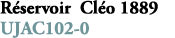 R servoir Cl o 1889 UJAC102 0