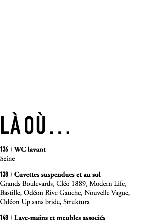 l o … 136 / WC lavant Seine 138 / Cuvettes suspendues et au sol Grands Boulevards, Cl o 1889, Modern Life, Bastille,...
