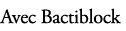Avec Bactiblock