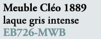 Meuble Cl o 1889 laque gris intense EB726 MWB