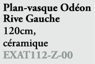 Plan vasque Od on Rive Gauche 120cm, c ramique EXAT112 Z 00 