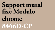 Support mural fixe Modulo chrome 8466D CP