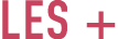 LES + 