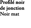 Profil noir de jonction Noir mat E66022 BL