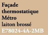 Fa ade thermostatique M tro laiton bross E78024 4A 2MB