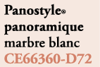 Panostyle® panoramique marbre blanc CE66360 D72