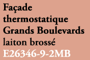 Fa ade thermostatique Grands Boulevards laiton bross E26346 9 2MB