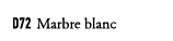 D72 Marbre blanc