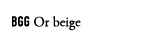 BGG Or beige