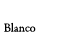 Blanco