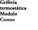 Grifer a termost tica Modulo Cromo E75390 CP 