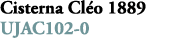 Cisterna Cl o 1889 UJAC102 0