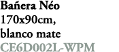 Ba era N o 170x90cm, blanco mate CE6D002L WPM 
