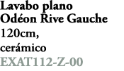 Lavabo plano Od on Rive Gauche 120cm, cer mico EXAT112 Z 00 