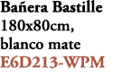 Ba era Bastille 180x80cm, blanco mate E6D213 WPM 