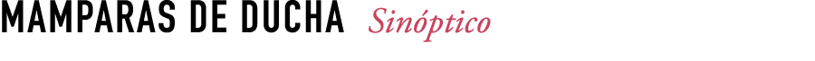 MAMPARAS DE DUCHA Sin ptico