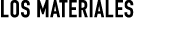 Los materiales