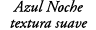 Azul Noche textura suave