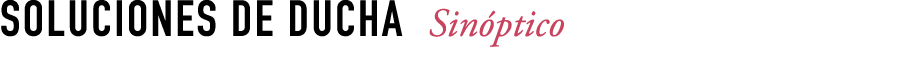 SOLUCIONES DE DUCHA Sin ptico