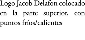 Logo Jacob Delafon colocado en la parte superior, con puntos fr os/calientes