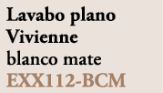 Lavabo plano Vivienne blanco mate EXX112 BCM