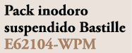 Pack inodoro suspendido Bastille E62104 WPM
