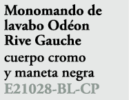 Monomando de lavabo Od on Rive Gauche cuerpo cromo y maneta negra E21028 BL CP
