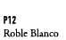 P12 Roble Blanco