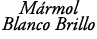 M rmol Blanco Brillo