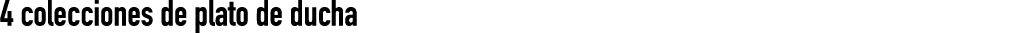 4 colecciones de plato de ducha