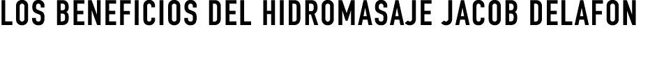 LOS BENEFICIOS DEL HIDROMASAJE JACOB DELAFON