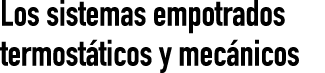 Los sistemas empotrados termost ticos y mec nicos