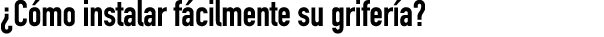 ¿C mo instalar f cilmente su grifer a?