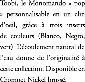 Toobi, le Monomando « pop » personnalisable en un clin d’oeil, gr ce  trois inserts de couleurs (Blanco, Negro, vert...