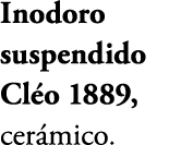 Inodoro suspendido Cl o 1889, cer mico.