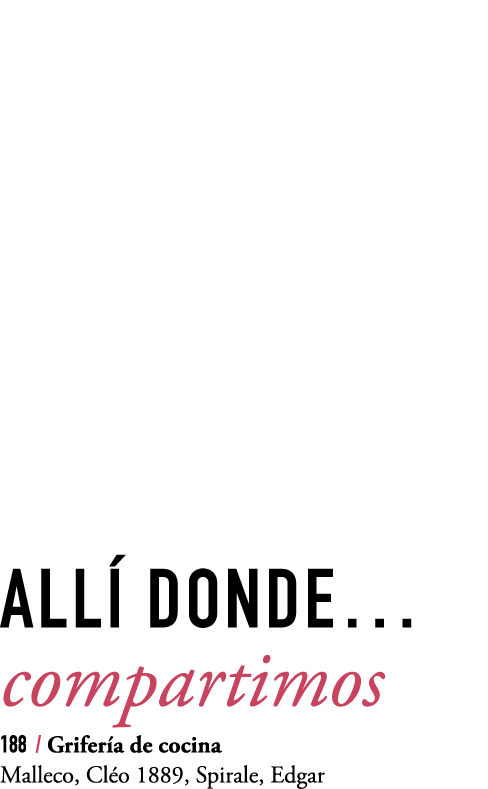 All donde… compartimos 188 / Grifer a de cocina Malleco, Cl o 1889, Spirale, Edgar
